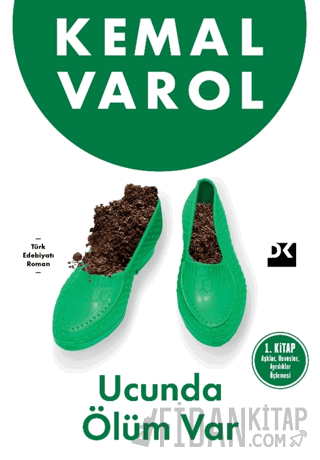 Ucunda Ölüm Var Kemal Varol