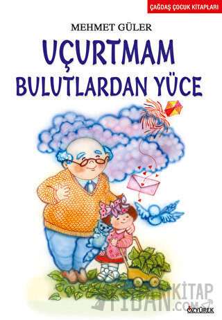 Uçurtmam Bulutlardan Yüce