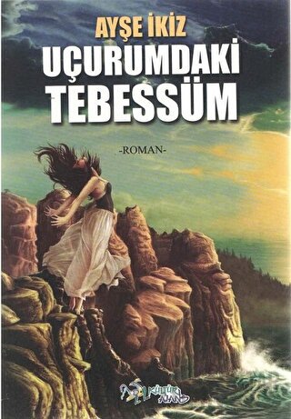 Uçurumdaki Tebessüm