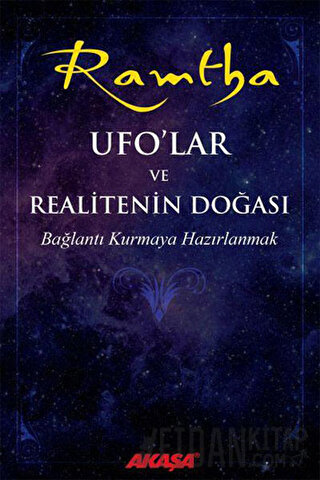 UFO’lar ve Realitenin Doğası
