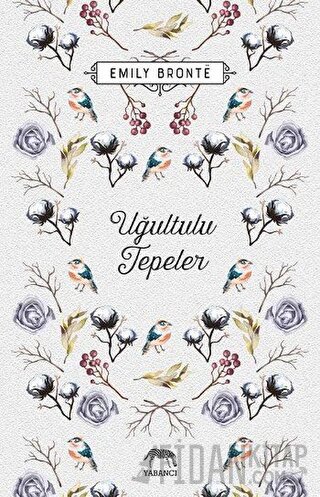 Uğultulu Tepeler (Ciltli)