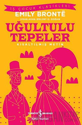 Uğultulu Tepeler Emily Bronte