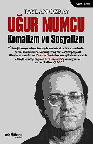 Uğur Mumcu: Kemalizm ve Sosyalizm