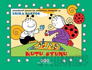 Uğurböceği Sevecen ile Salyangoz Tomurcuk: 28 Erika Bartos