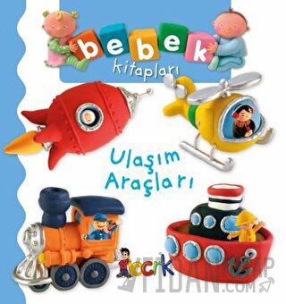Ulaşım Araçları - Bebek Kitapları (Ciltli)
