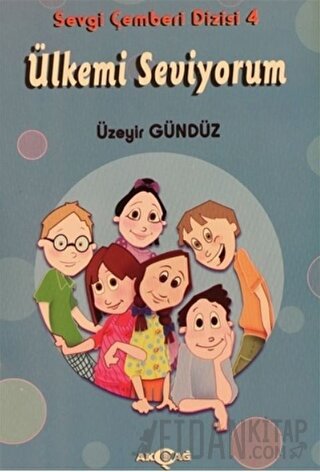 Ülkemi Seviyorum - Sevgi Çemberi Dizisi 4