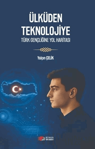 Ülküden Teknolojiye