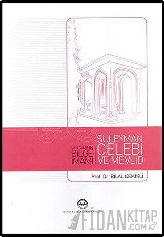 Ulu Cami'nin Bilge İmamı Süleyman Çelebi ve Mevlid Bilal Kemikli