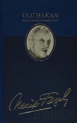 Ulu Hakan 51 - Necip Fazıl Bütün Eserleri (Deri Cilt) (Ciltli) Necip F