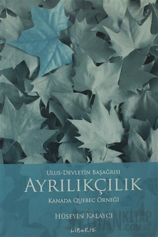 Ulus - Devletin Başağrısı Ayrıkçılık Hüseyin Kalaycı