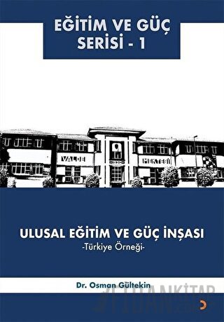 Ulusal Eğitim ve Güç İnşası – Türkiye Örneği