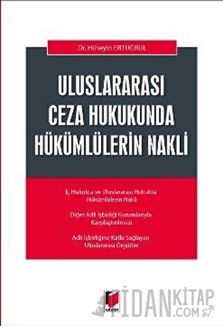 Uluslararası Ceza Hukukunda Hükümlülerin Nakli