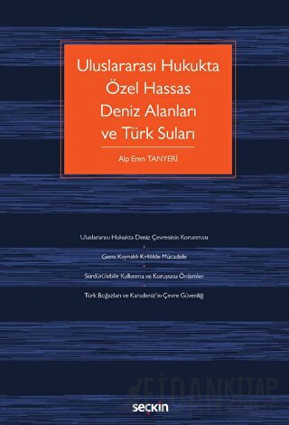 Uluslararası Hukukta Özel Hassas Deniz Alanları ve Türk Suları