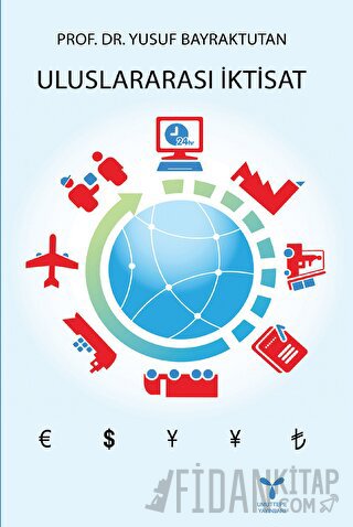 Uluslararası İktisat Yusuf Bayraktutan