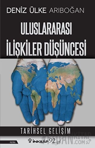 Uluslararası İlişkiler Düşüncesi Deniz Ülke Arıboğan