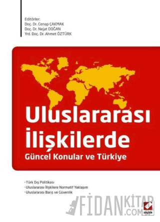 Uluslararası İlişkilerde Güncel Konular ve Türkiye