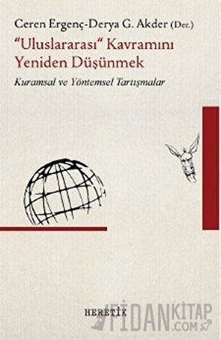 "Uluslararası" Kavramını Yeniden Düşünmek