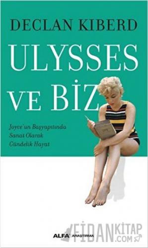 Ulysses ve Biz