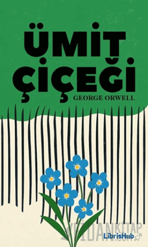Ümit Çiçeği George Orwell