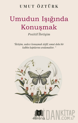 Umudun Işığında Konuşmak Umut Öztürk