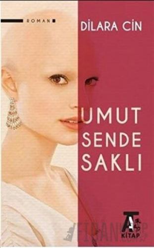 Umut Sende Saklı