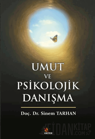 Umut ve Psikolojik Danışma Sinem Tarhan