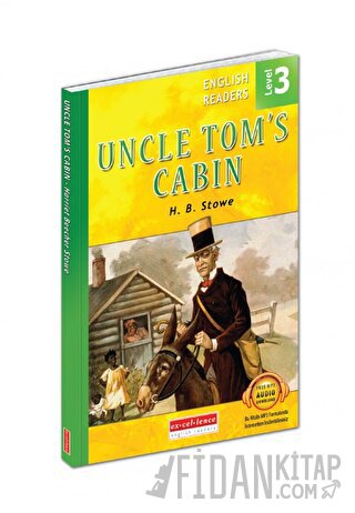 Uncle Tom's Cabin - English Readers Level 3 H. B. Stowe