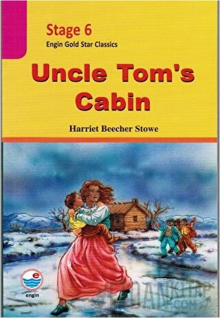 Uncle Tom's Cabin - Stage 6