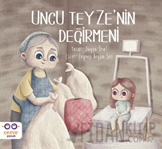 Uncu Teyze'nin Değirmeni