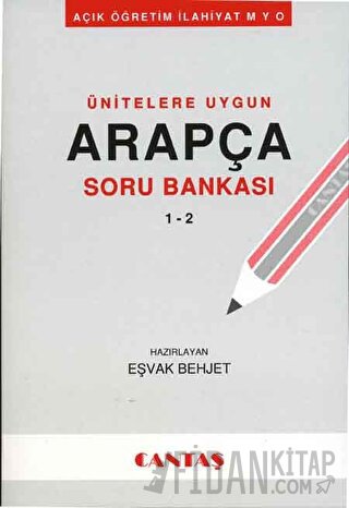 Ünitelere Uygun Arapça Soru Bankası (1-2) Eşvak Behjet