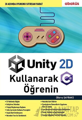 Unity 2D Kullanarak C# Öğrenin Barış Şaybak