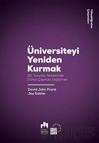 Üniversiteyi Yeniden Kurmak