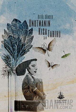 Unutmanın Kısa Tarihi