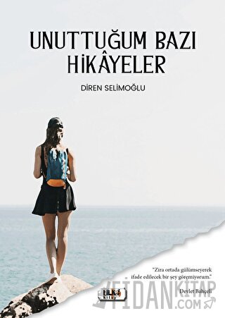 Unuttuğum Bazı Hikayeler