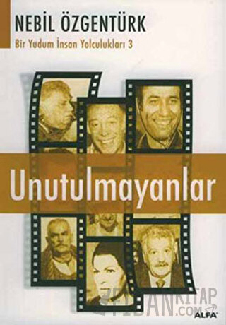 Unutulmayanlar Nebil Özgentürk’le Bir Yudum İnsan Yolculukları