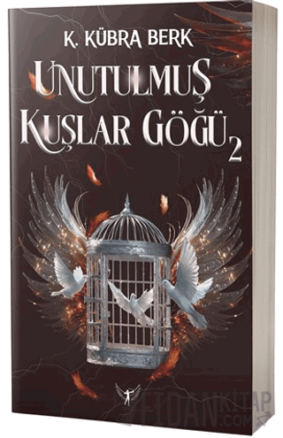 Unutulmuş Kuşlar Göğü 2 K. Kübra Berk