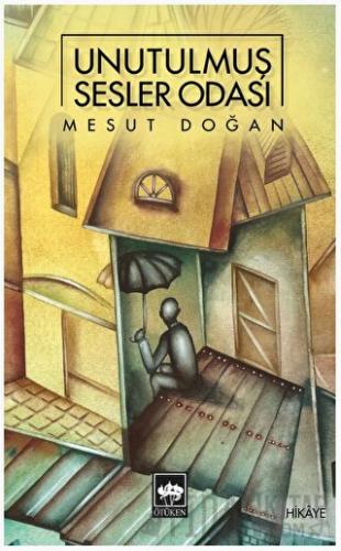 Unutulmuş Sesler Odası