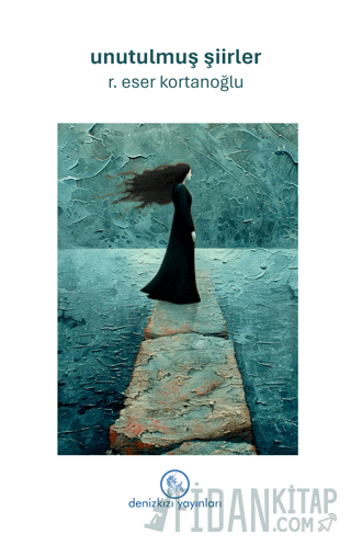 Unutulmuş Şiirler
