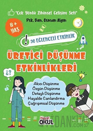 Üretici Düşünme Etkinlikleri - 90 Eğlenceli Etkinlik Osman Algın