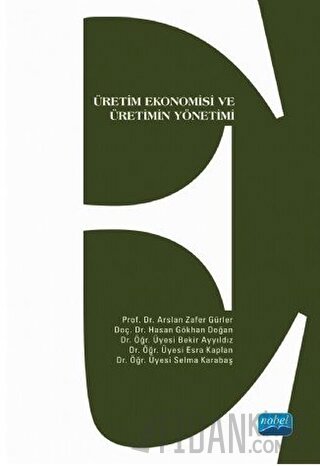 Üretim Ekonomisi ve Üretimin Yönetimi