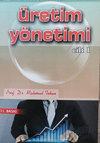 Üretim Yönetimi Cilt 1 Mahmut Tekin