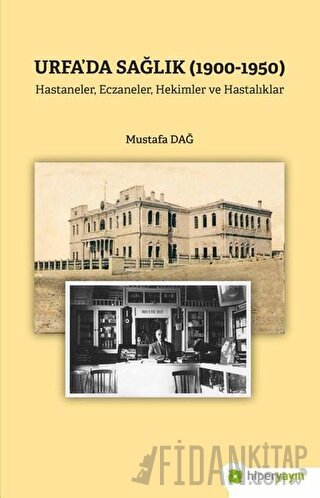 Urfa’da Sağlık (1900-1950)
