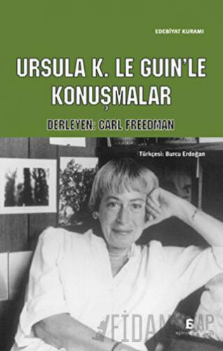 Ursula K. Le Guin'le Konuşmalar Kolektif