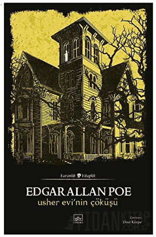 Usher Evi’nin Çöküşü Edgar Allan Poe