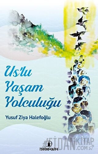 Us'lu Yaşam Yolculuğu
