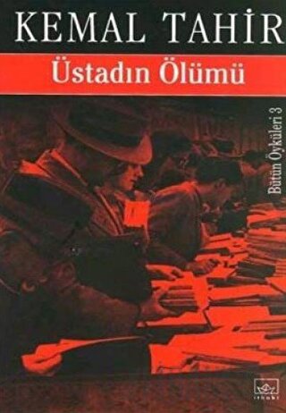 Üstadın Ölümü Kemal Tahir