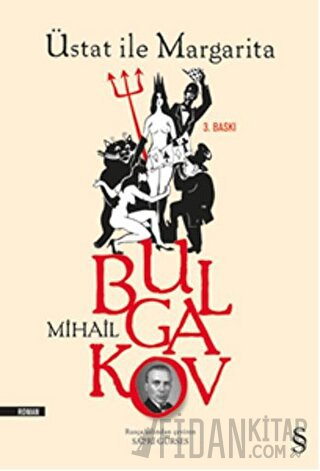 Üstat ile Margarita Mihail Afanasyeviç Bulgakov