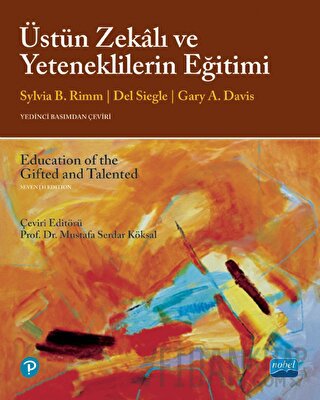Üstün Zekalı Ve Yeteneklilerin Eğitimi / Education Of The Gifted And T