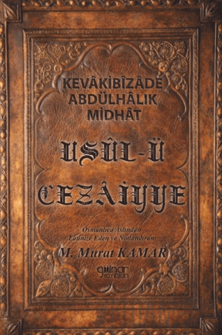 Usül-ü Cezaiyye Kevakibizade Abdülhalik Midhat