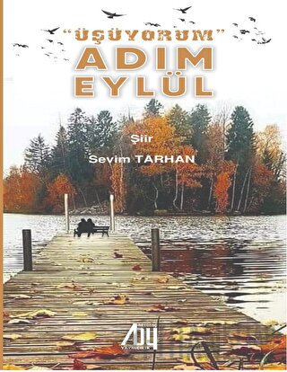 “Üşüyorum” Adım Eylül